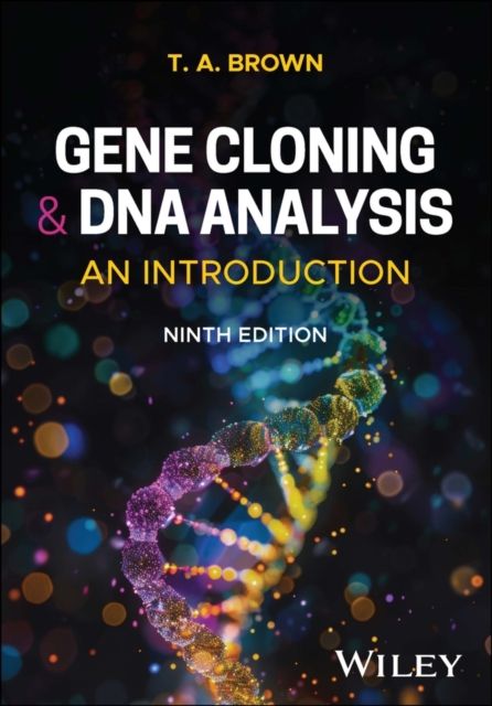 Gene Cloning and DNA Analysis : An Introduction