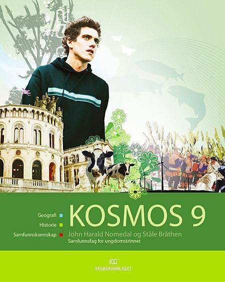 Kosmos 9 : samfunnsfag for ungdomskoletrinnet : geografi, historie, samfunnskunnskap. Elevbok