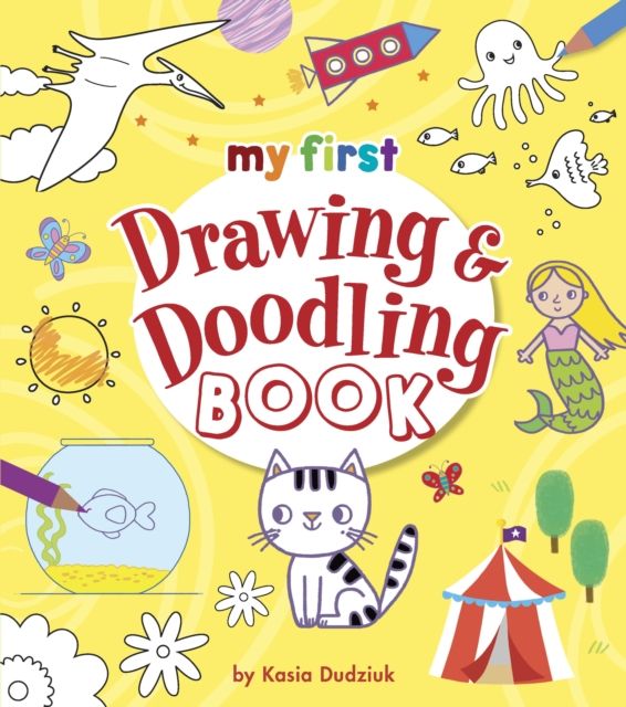 My First Drawing & Doodling Book