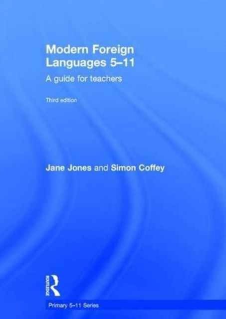 Modern Foreign Languages 5-11 : A guide for teachers