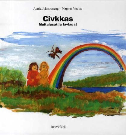 Civkkas : muitalusat ja lávlagat