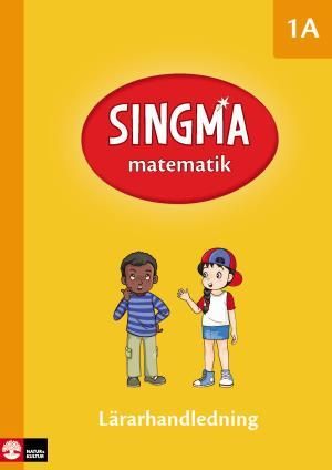 Singma matematik : lärarhandledning 1A