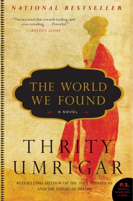 The World We Found : A Novel