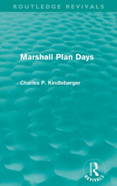 Marshall Plan Days (Routledge Revivals)