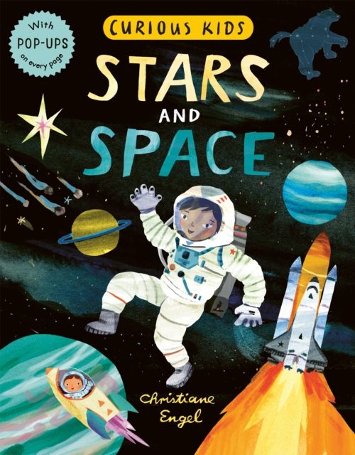 Curious Kids: Stars and Space : With POP-UPS on every page