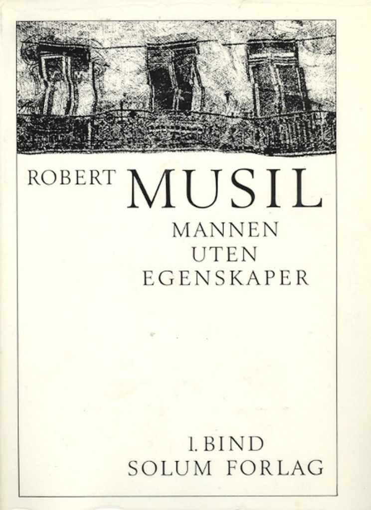 Mannen uten egenskaper. 1