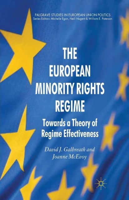 The European Minority Rights Regime : Towards a Theory of Regime Effectiveness