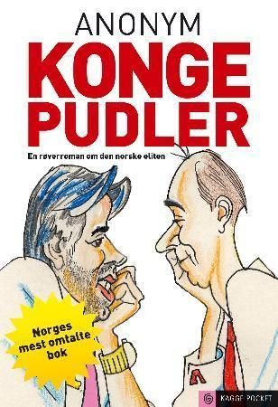 Kongepudler : en røverroman om den norske eliten