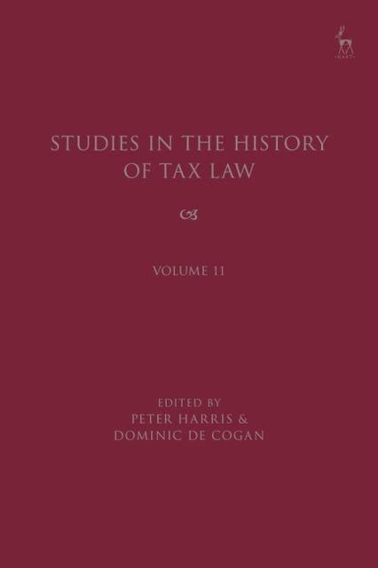 Studies in the History of Tax Law, Volume 11