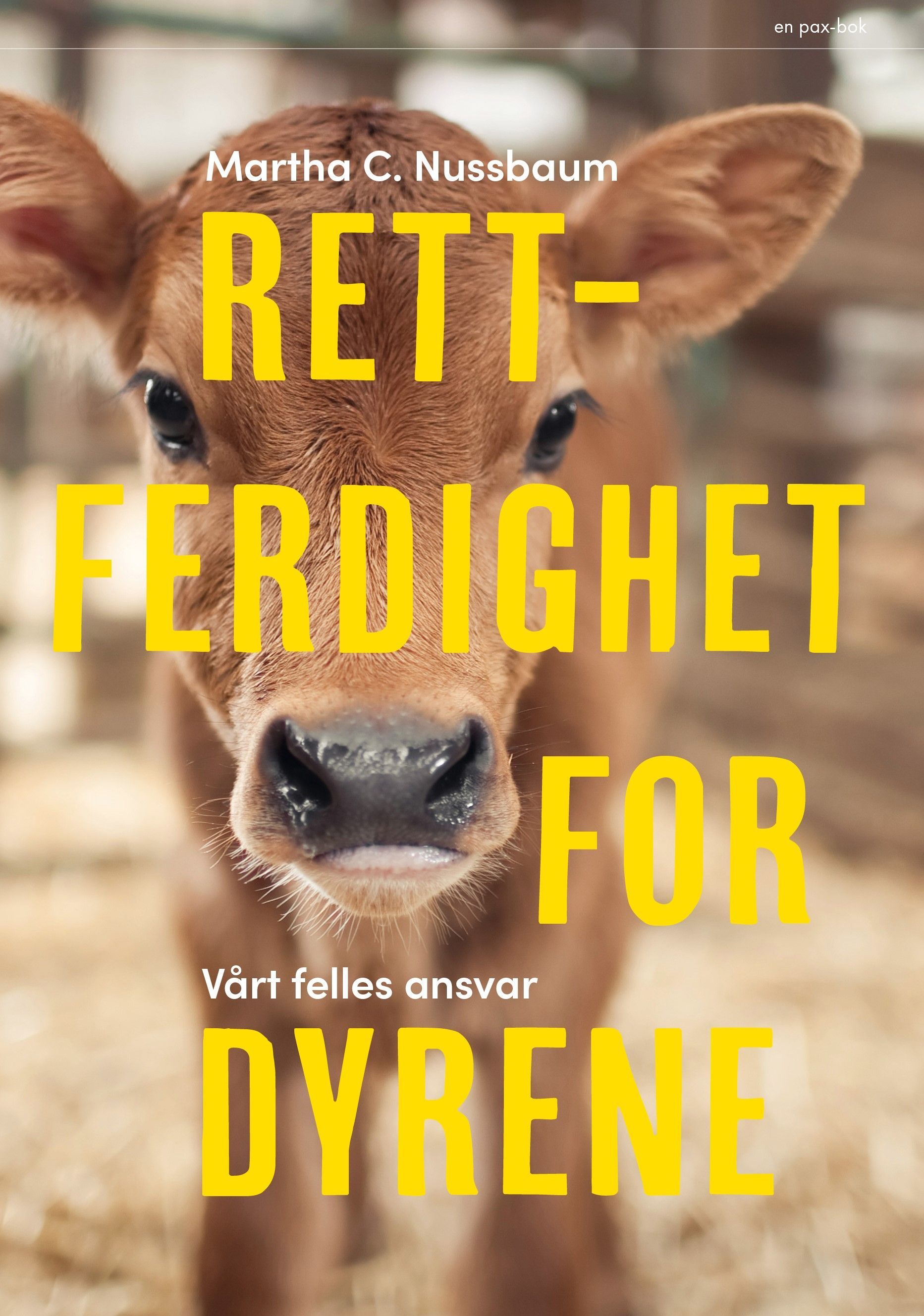 Rettferdighet for dyrene : vårt felles ansvar