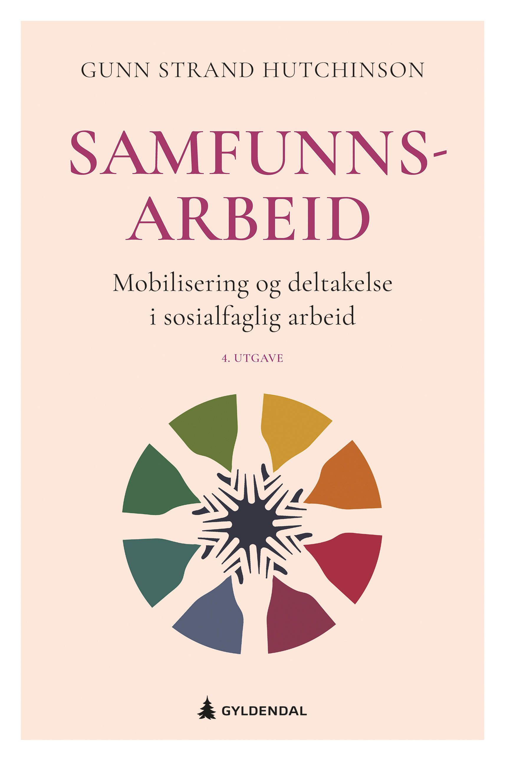 Samfunnsarbeid : mobilisering og deltakelse i sosialfaglig arbeid
