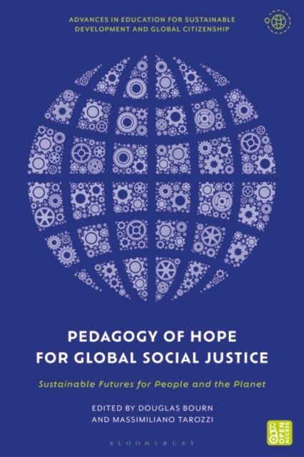 Forsidebilde av Pedagogy of Hope for Global Social Justice : Sustainable Futures for People and the Planet