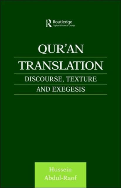 Qur'an Translation : Discourse, Texture and Exegesis