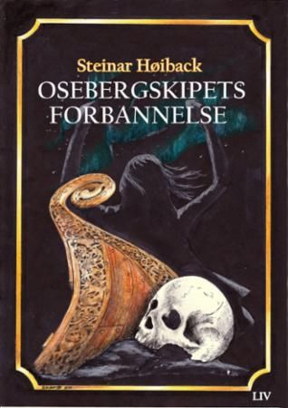 Osebergskipets forbannelse : roman
