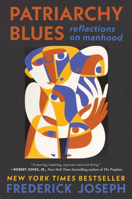 Patriarchy Blues : Reflections on Manhood