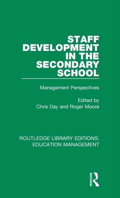 Staff Development in the Secondary School : Management Perspectives