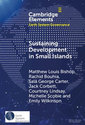 Sustaining Development in Small Islands : Climate Change, Geopolitical Security, and the Permissive Liberal Order