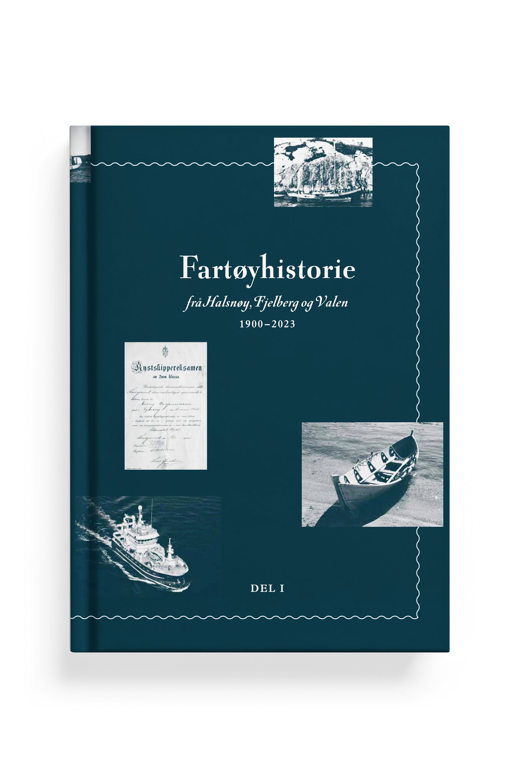 Fartøyhistorie frå Halsnøy, Fjelberg og Valen 1900-2023. Del 1