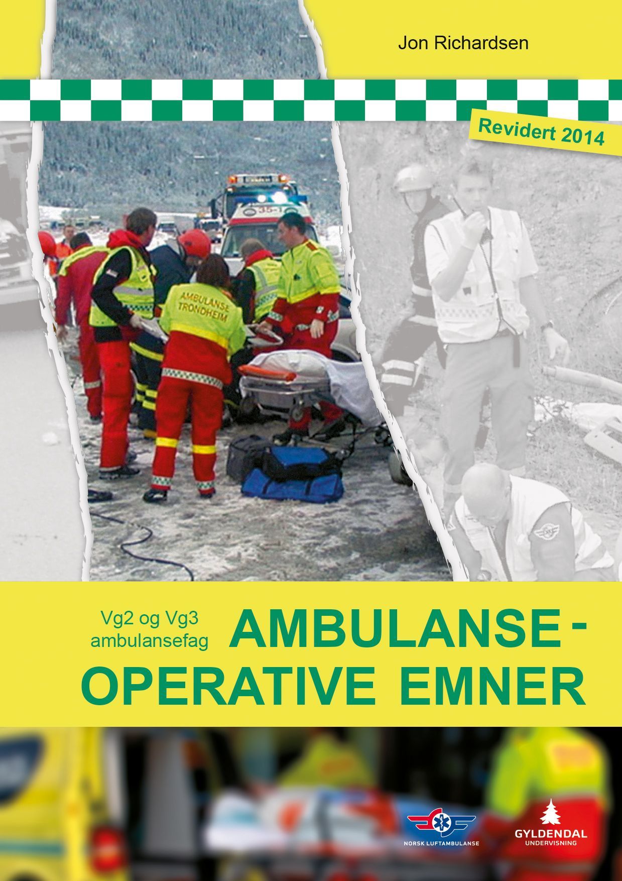 Ambulanseoperative emner : vg2 og vg3 ambulansefag