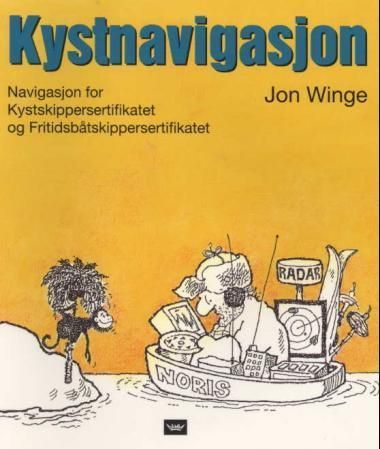 Kystnavigasjon : navigasjon for kystskippersertifikatet og fritidsbåtskippersertifikatet