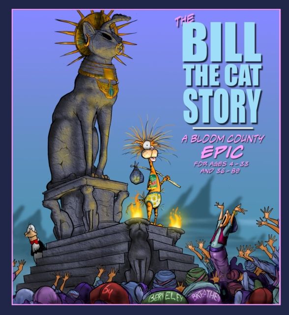 Forsidebilde av The Bill the Cat Story: A Bloom County Epic