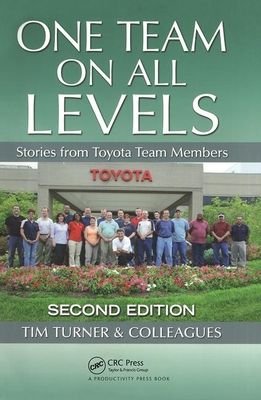 One Team on All Levels : Stories from Toyota Team Members, Second Edition