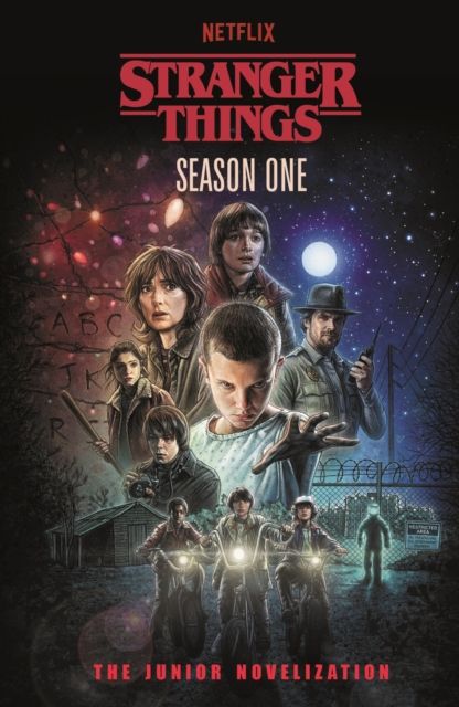 Stranger Things: Season One : The Junior Novelisation