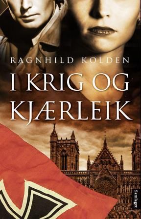 I krig og kjærleik : roman