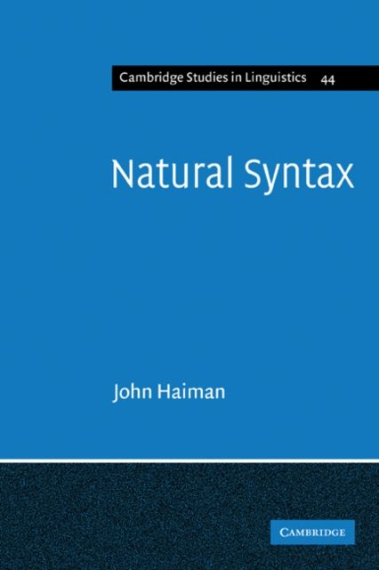 Natural Syntax : Iconicity and Erosion