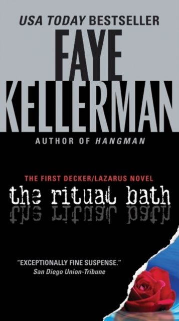 The Ritual Bath : The First Decker/Lazarus Novel