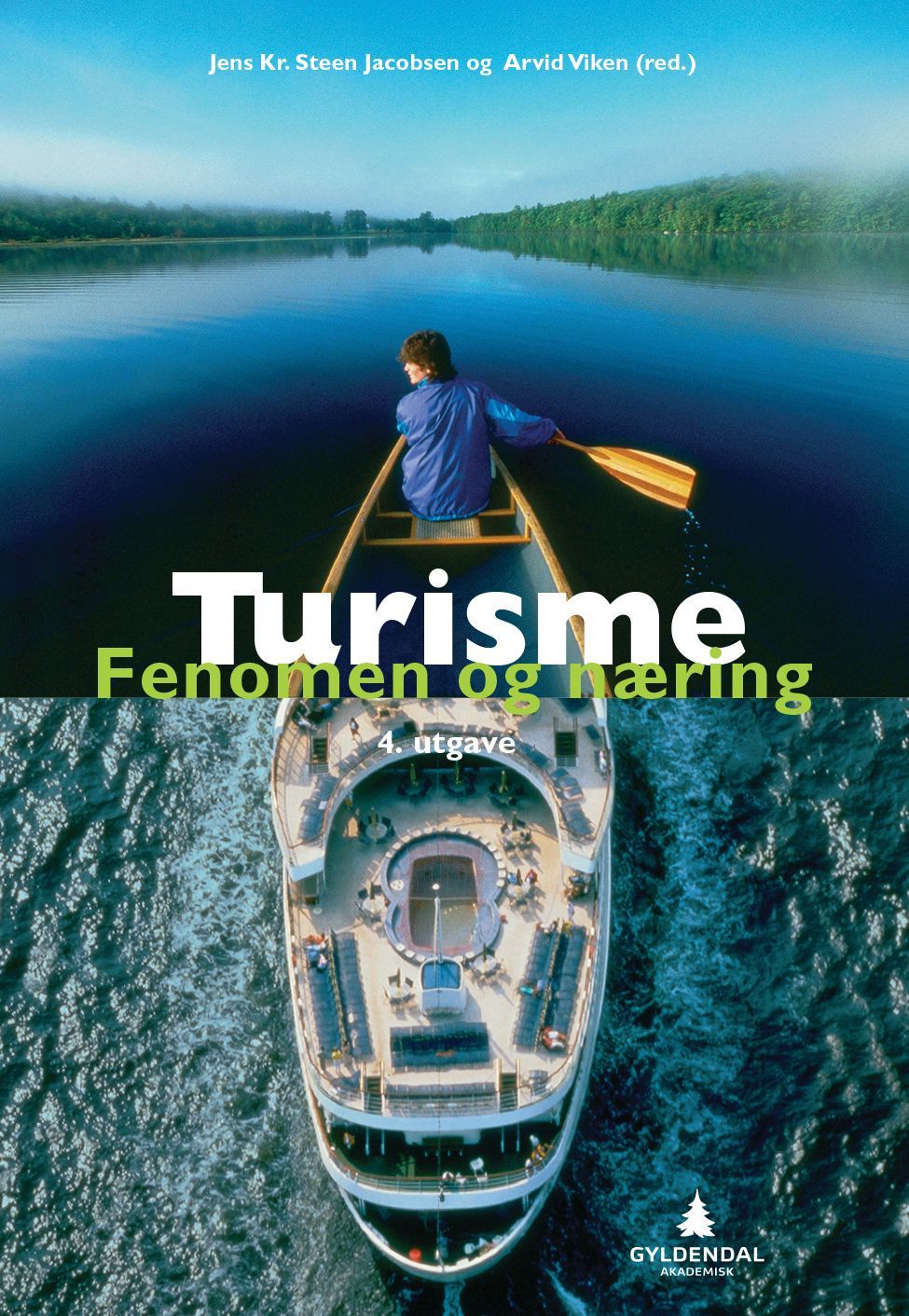 Turisme : fenomen og næring