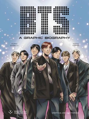 BTS : a graphic biography