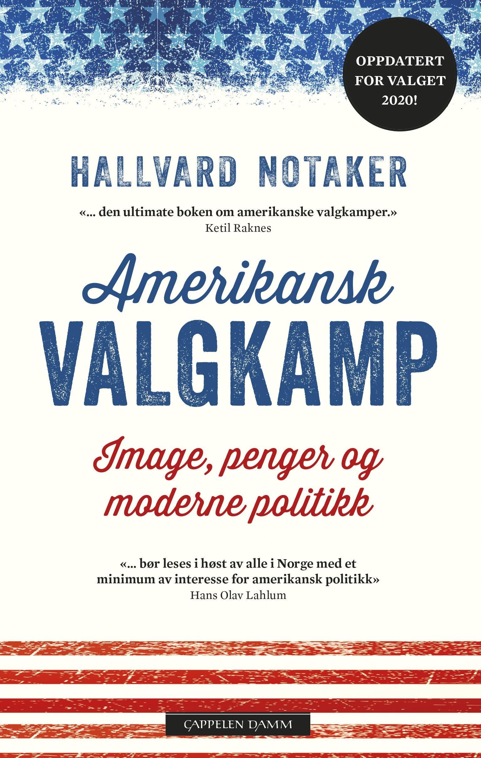 Amerikansk valgkamp : image, penger og moderne politikk