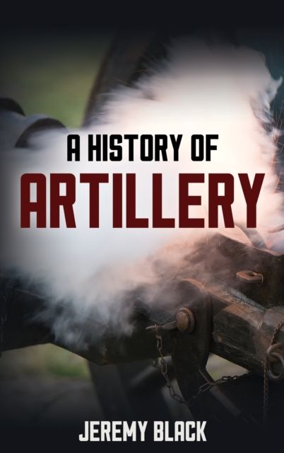 A history of artillery