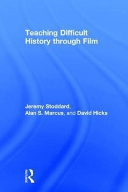 Forsidebilde av Teaching Difficult History through Film