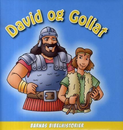 David og Goliat : 1. Samuel 16-17