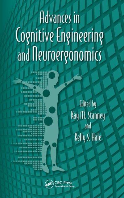 Advances in Cognitive Engineering and Neuroergonomics