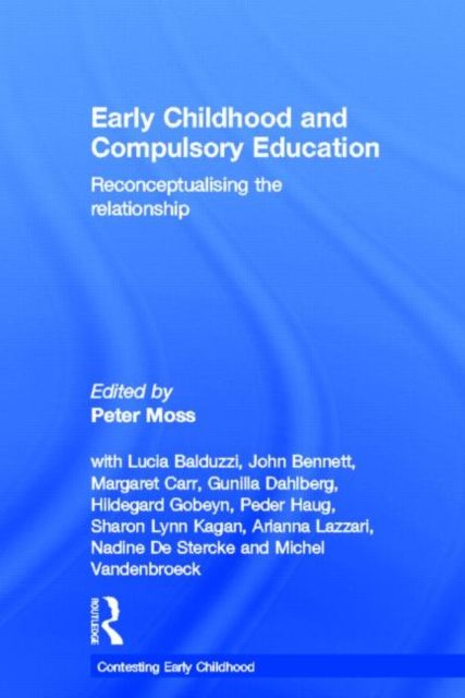 Early Childhood and Compulsory Education : Reconceptualising the relationship