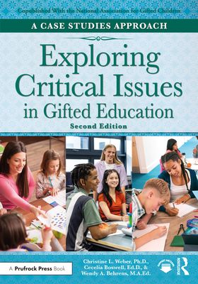 Exploring Critical Issues in Gifted Education : A Case Studies Approach