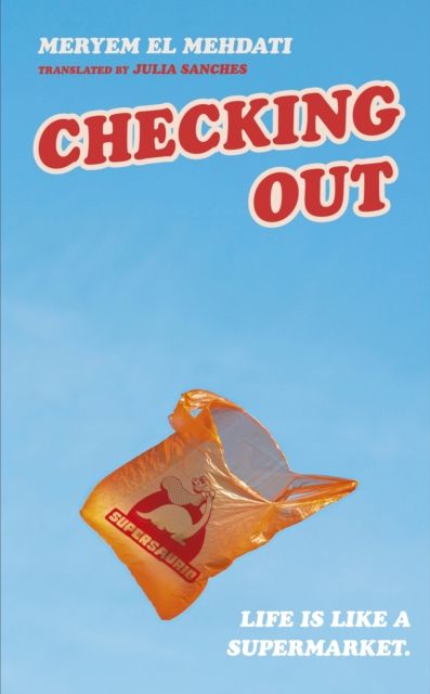 Checking Out : The hilarious and unputdownable international bestseller