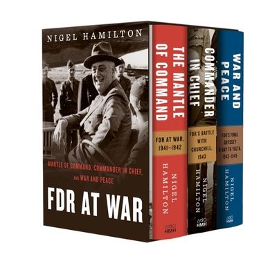 Fdr At War Boxed Set : The Mantle of Command, Commander in Chief, and War and Peace