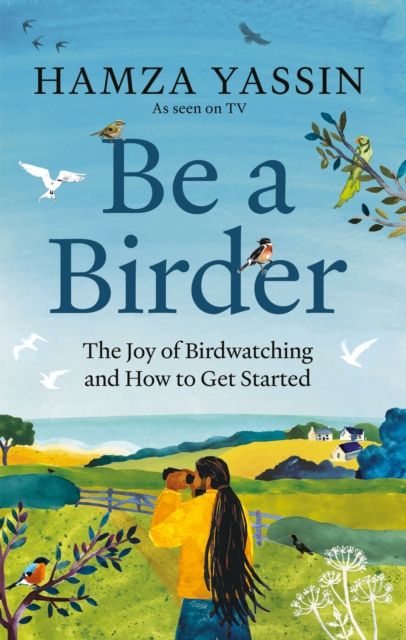 Be a Birder : Longlisted for the Wainwright Prize 2024