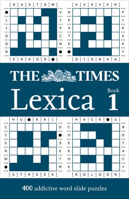 The Times Lexica Book 1 : 400 Word Slide Puzzles