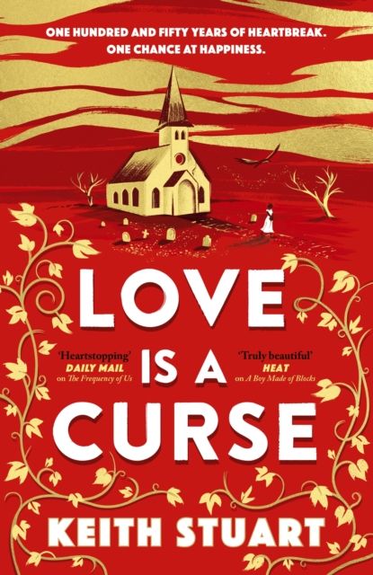 Love is a Curse : A spellbinding, gothic love story for 2025, from the Richard and Judy bestselling author of A Boy Made of Blocks