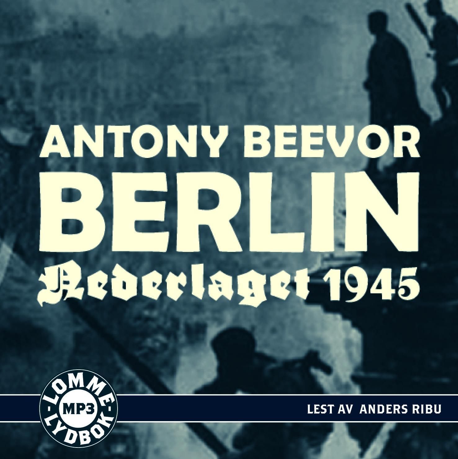 Berlin : nederlaget 1945