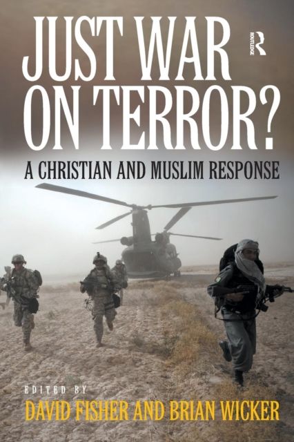 Just War on Terror? : A Christian and Muslim Response