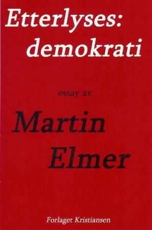 Etterlyses - demokrati : essay