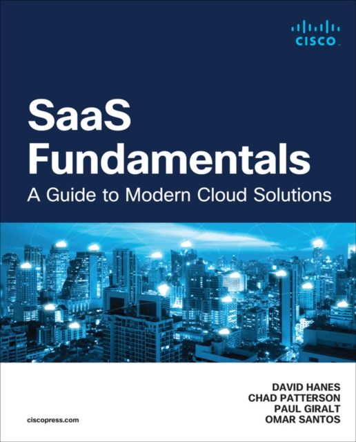 SaaS Fundamentals : A Guide to Modern Cloud Solutions