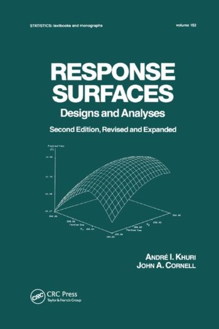 Response Surfaces: Designs and Analyses : Second Edition