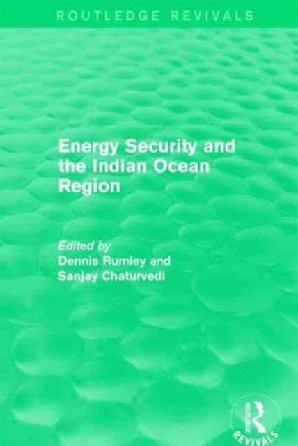 Energy Security and the Indian Ocean Region
